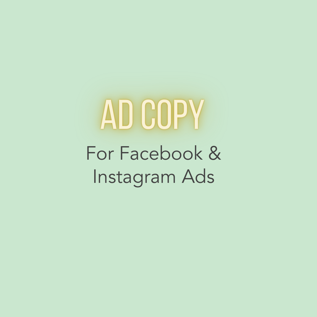 Ad Copy For Facebook &amp; Instagram Ad Campaigns